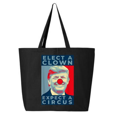 Elect A Clown Expect A Circus Impeach Antitrump Funny 25L Jumbo Tote