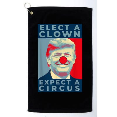 Elect A Clown Expect A Circus Impeach Antitrump Funny Golf Towel