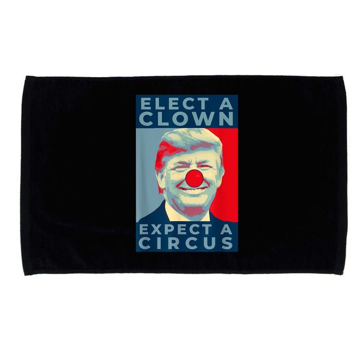 Elect A Clown Expect A Circus Impeach Antitrump Funny Microfiber Hand Towel