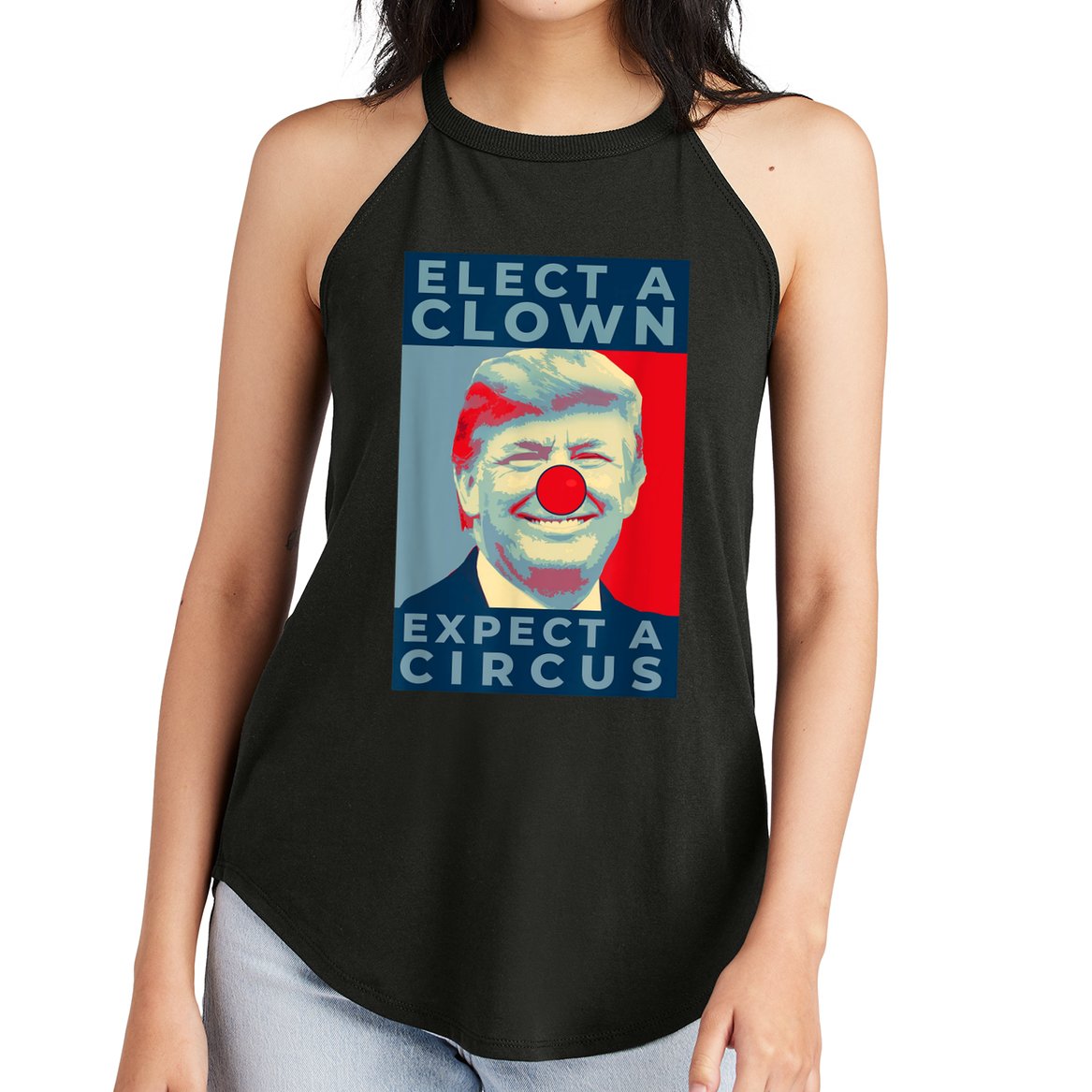 Elect A Clown Expect A Circus Impeach Antitrump Funny Women's Perfect Tri Rocker Tank