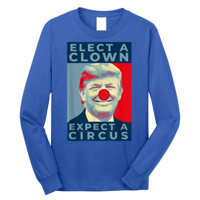 Elect A Clown Expect A Circus Impeach Antitrump Funny Long Sleeve Shirt