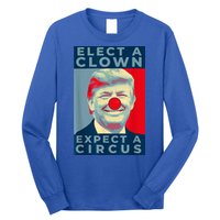 Elect A Clown Expect A Circus Impeach Antitrump Funny Long Sleeve Shirt