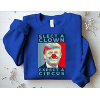 Elect A Clown Expect A Circus Impeach Antitrump Funny Sweatshirt