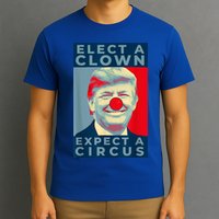 Elect A Clown Expect A Circus Impeach Antitrump Funny T-Shirt