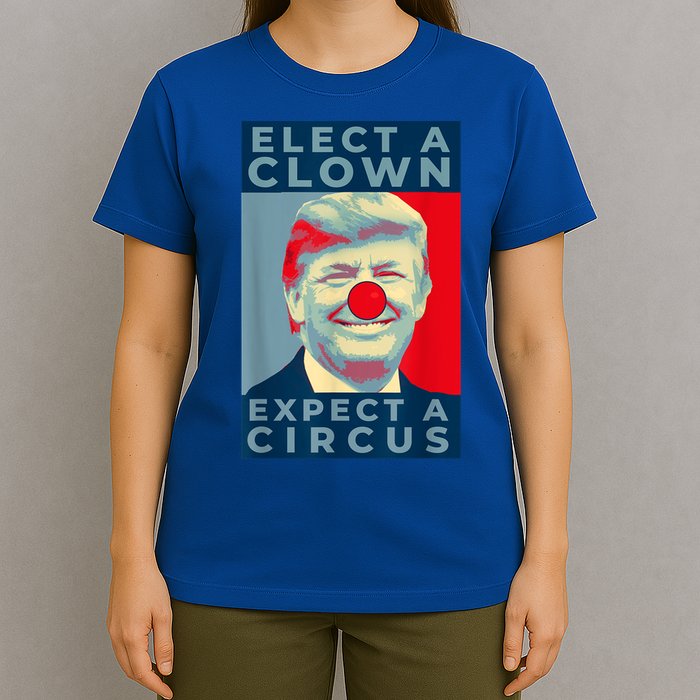 Elect A Clown Expect A Circus Impeach Antitrump Funny T-Shirt