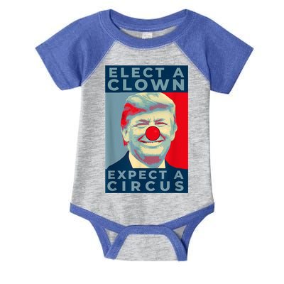 Elect A Clown Expect A Circus Impeach Antitrump Funny Infant Baby Jersey Bodysuit