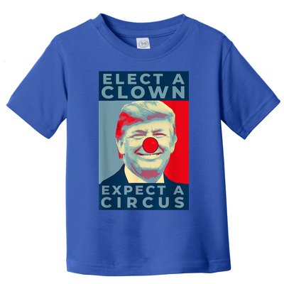 Elect A Clown Expect A Circus Impeach Antitrump Funny Toddler T-Shirt