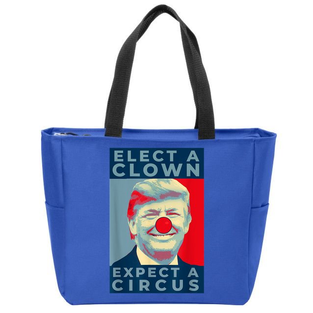 Elect A Clown Expect A Circus Impeach Antitrump Funny Zip Tote Bag