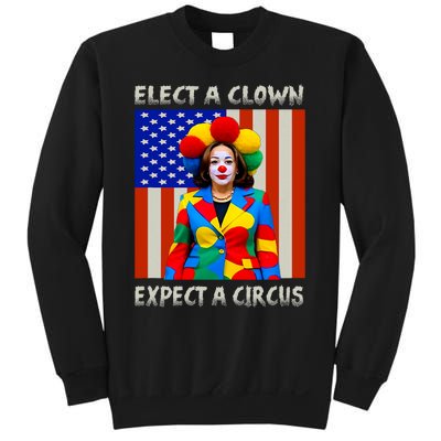 Elect A Clown Expect A Circus Anti Kamala Harris Sweatshirt