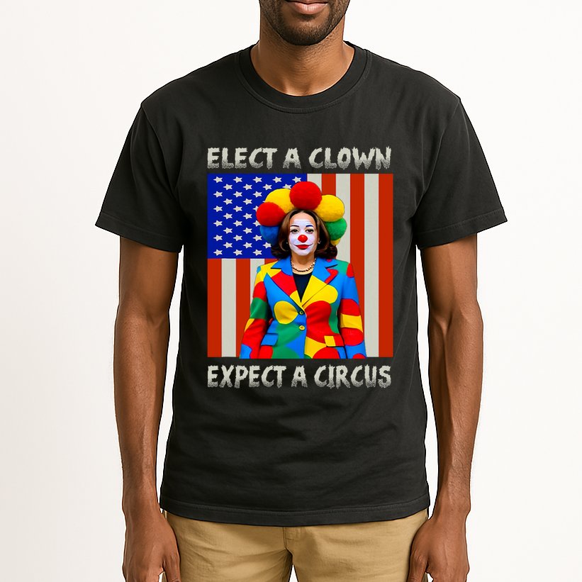 Elect A Clown Expect A Circus Anti Kamala Harris Tall T-Shirt