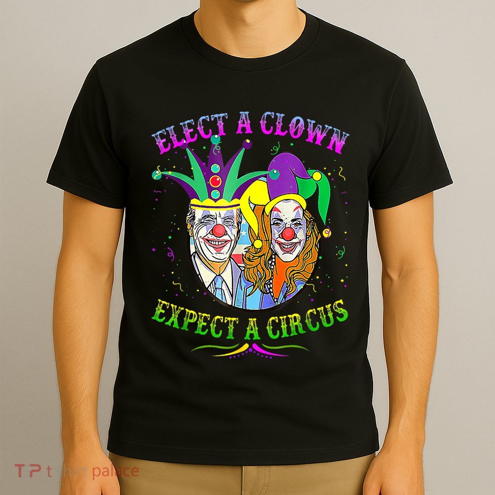 Elect A Clown Expect A Circus Funny Anti Biden Mardi Gras T-Shirt