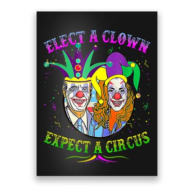 Elect A Clown Expect A Circus Funny Anti Biden Mardi Gras Poster