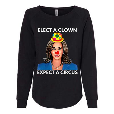 Elect A Clown Expect A Circus Funny Kamala Harris Womens California Wash Sweatshirt