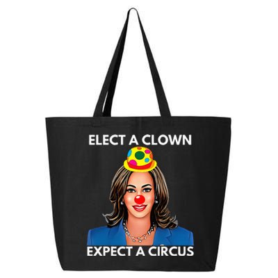 Elect A Clown Expect A Circus Funny Kamala Harris 25L Jumbo Tote