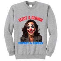 Elect A Clown Expect A Circus Kamala Lets Go Brenda Tall Sweatshirt