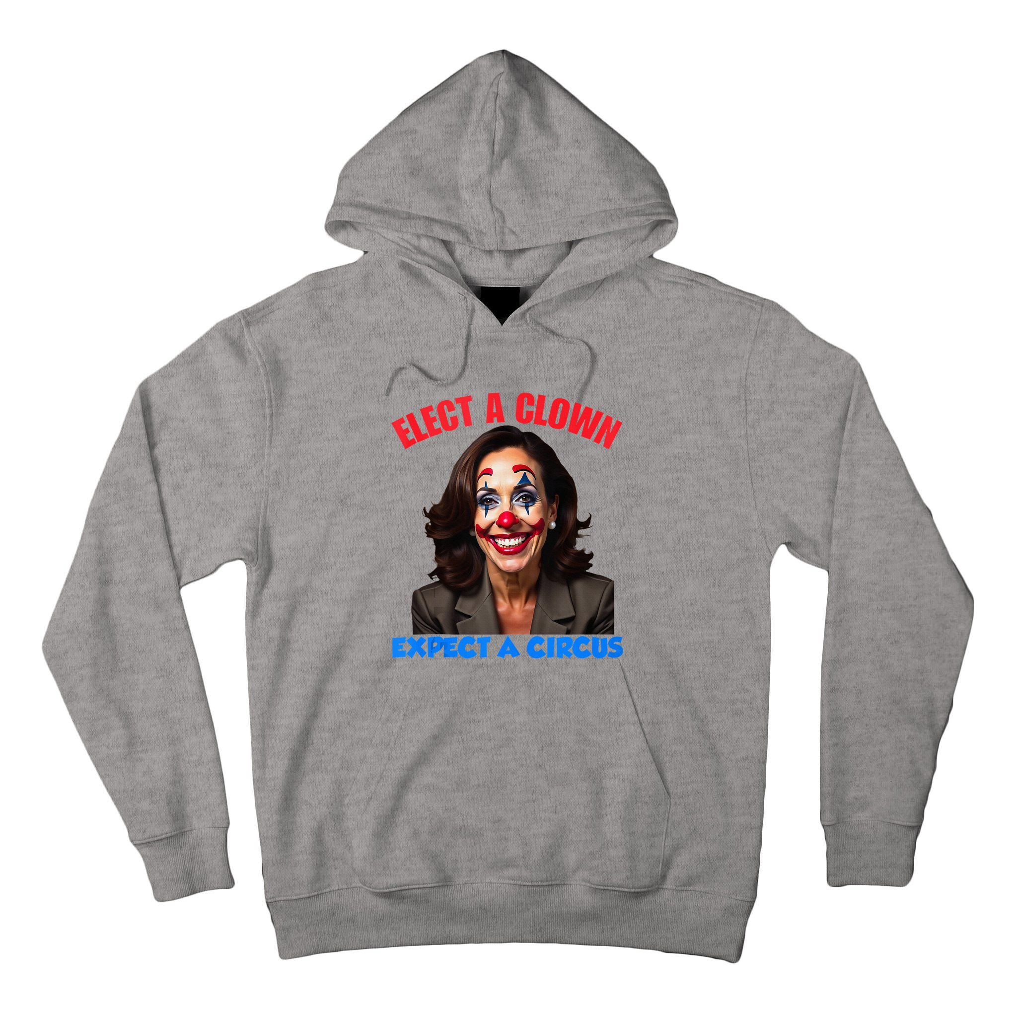 Elect A Clown Expect A Circus Kamala Lets Go Brenda Tall Hoodie