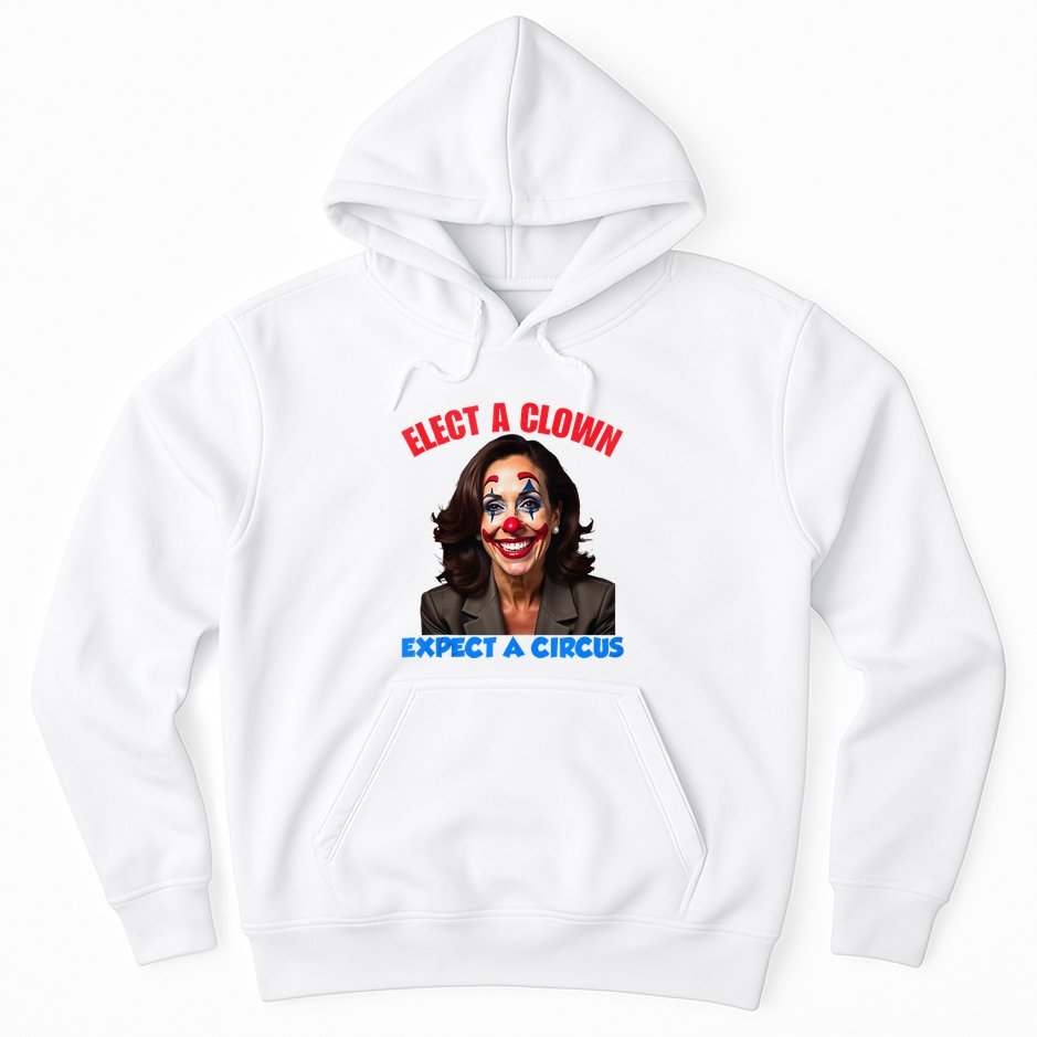 Elect A Clown Expect A Circus Kamala Lets Go Brenda Hoodie