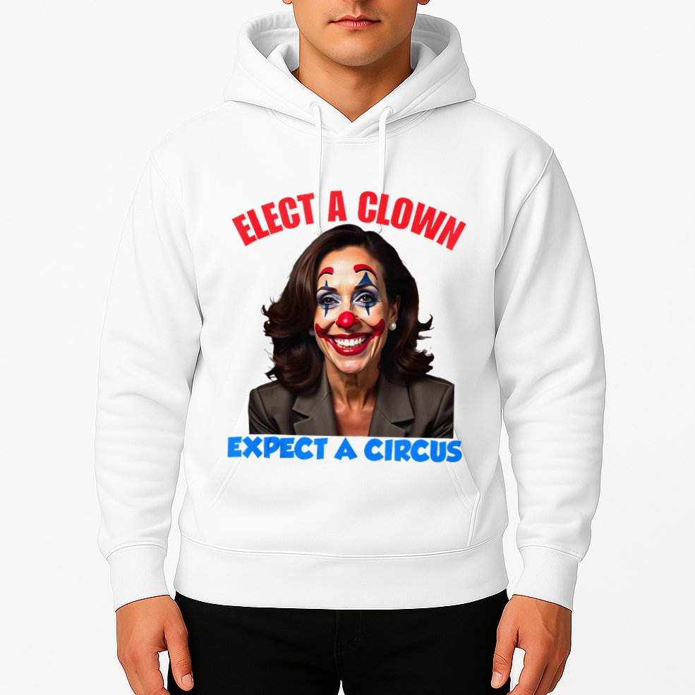 Elect A Clown Expect A Circus Kamala Lets Go Brenda Hoodie
