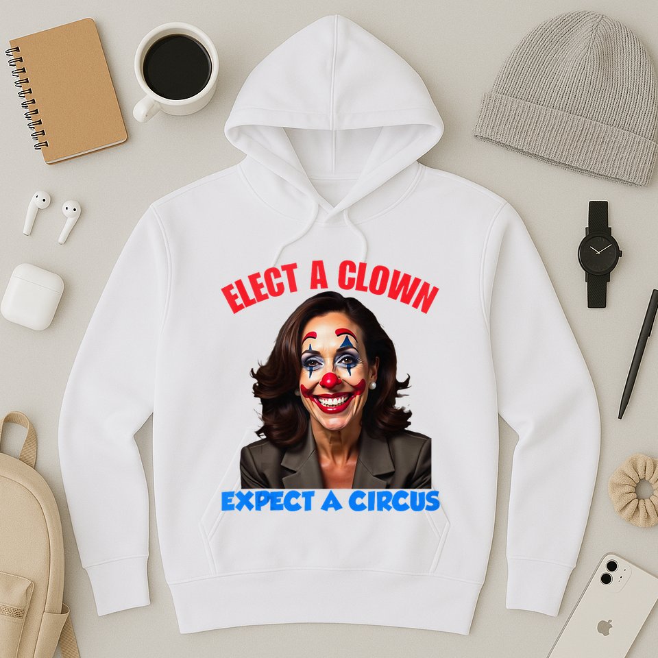 Elect A Clown Expect A Circus Kamala Lets Go Brenda Hoodie