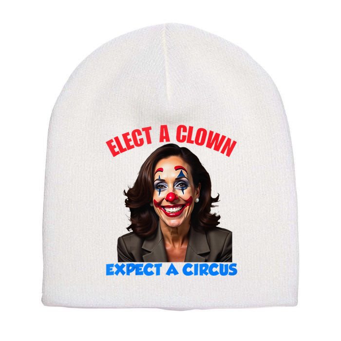 Elect A Clown Expect A Circus Kamala Lets Go Brenda Short Acrylic Beanie