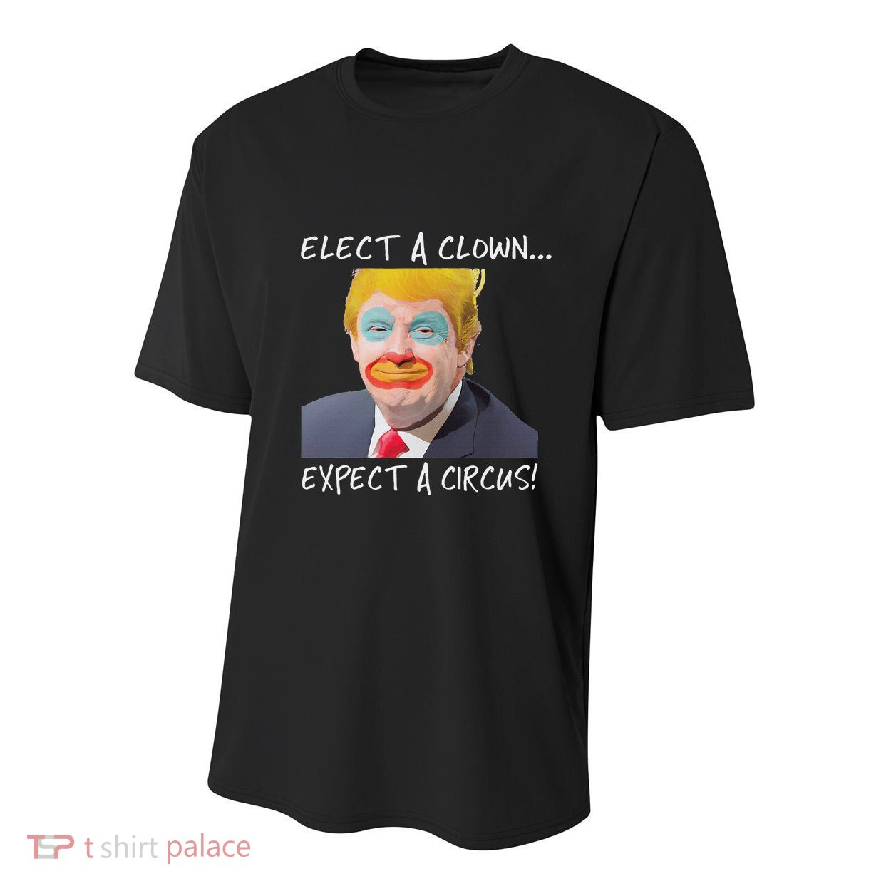 Elect A Clown Expect A Circus Youth Performance Sprint T-Shirt