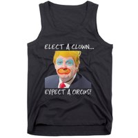 Elect A Clown Expect A Circus Tank Top