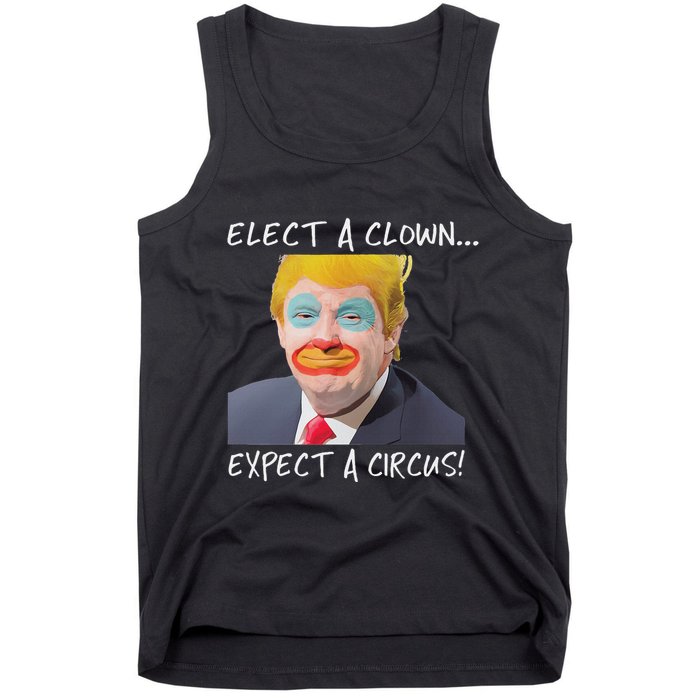 Elect A Clown Expect A Circus Tank Top