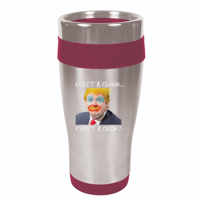 Elect A Clown Expect A Circus 16oz Travel Tumbler