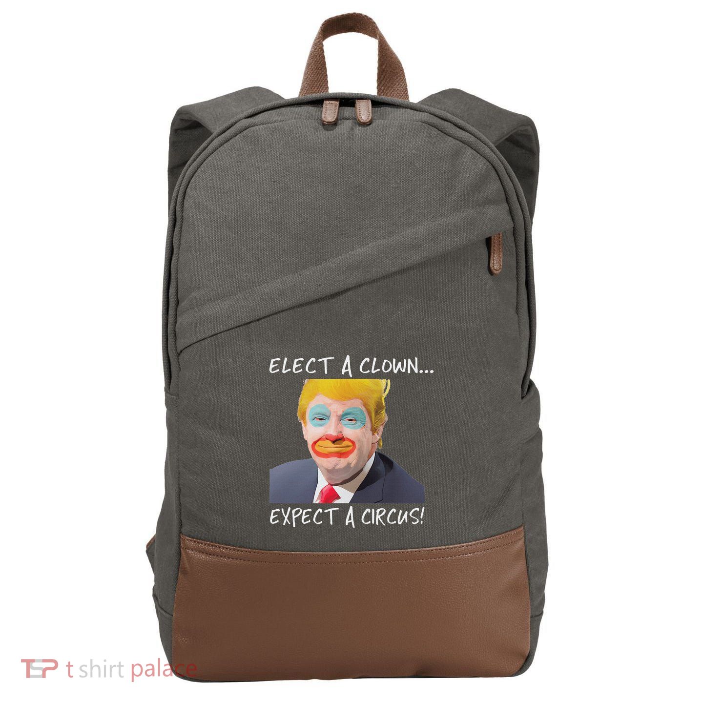 Elect A Clown Expect A Circus Cotton Canvas Backpack