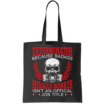 Exterminator Animal Control Pest Control Tote Bag