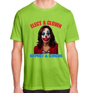 Elect A Clown Expect A Circus Kamala LetS Go Brenda Adult ChromaSoft Performance T-Shirt