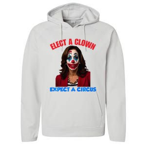 Elect A Clown Expect A Circus Kamala LetS Go Brenda Performance Fleece Hoodie