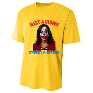 Elect A Clown Expect A Circus Kamala LetS Go Brenda Performance Sprint T-Shirt