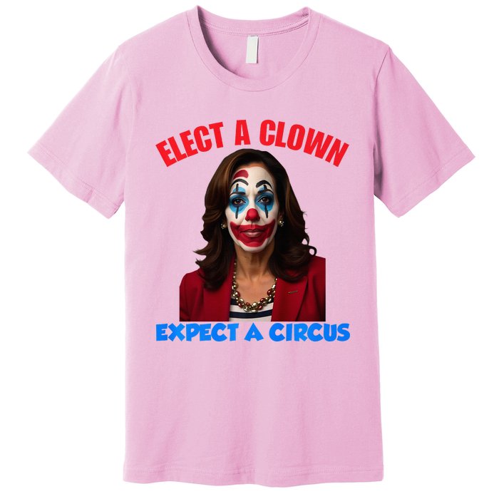 Elect A Clown Expect A Circus Kamala LetS Go Brenda Premium T-Shirt