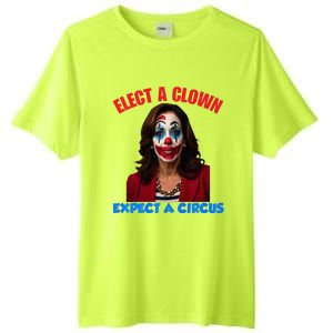 Elect A Clown Expect A Circus Kamala LetS Go Brenda Tall Fusion ChromaSoft Performance T-Shirt