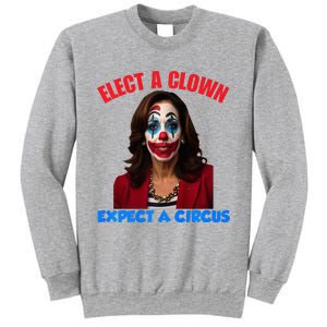 Elect A Clown Expect A Circus Kamala LetS Go Brenda Sweatshirt