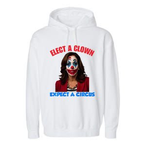 Elect A Clown Expect A Circus Kamala LetS Go Brenda Garment-Dyed Fleece Hoodie