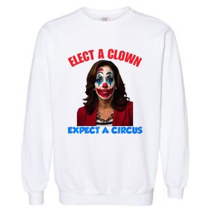 Elect A Clown Expect A Circus Kamala LetS Go Brenda Garment-Dyed Sweatshirt