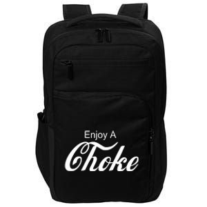 Enjoy A Choke Funny Jiu Jitsu MMA Impact Tech Backpack