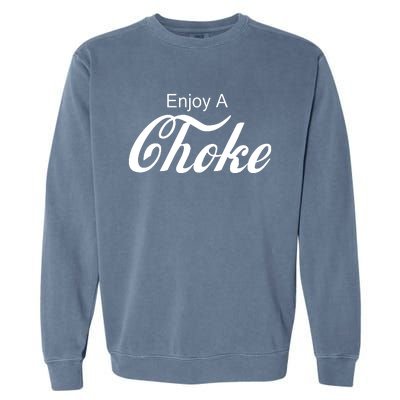 Enjoy A Choke Funny Jiu Jitsu MMA Garment-Dyed Sweatshirt