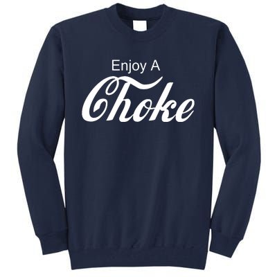 Enjoy A Choke Funny Jiu Jitsu MMA Tall Sweatshirt