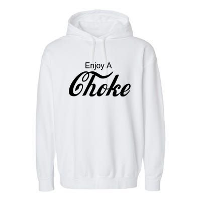 Enjoy A Choke Funny Jiu Jitsu MMA Garment-Dyed Fleece Hoodie