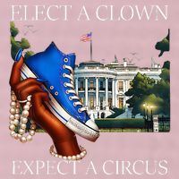 Elect A Clown Expect A Circus Election Kamala Harris 25L Jumbo Tote