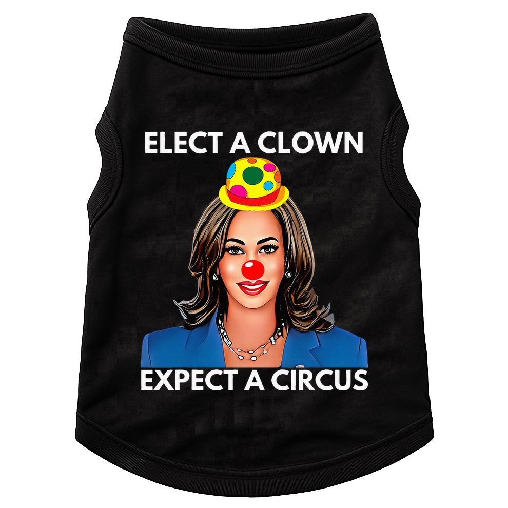 Elect A Clown Expect A Circus Kamala Harris Doggie Tank