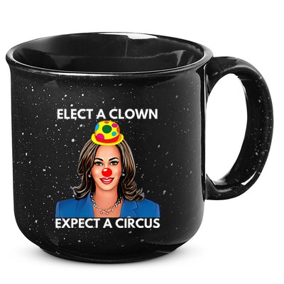 Elect A Clown Expect A Circus Kamala Harris 15oz Campfire Ceramic Mug