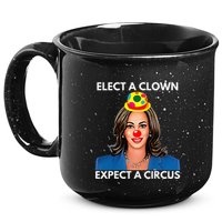 Elect A Clown Expect A Circus Kamala Harris 15oz Campfire Ceramic Mug