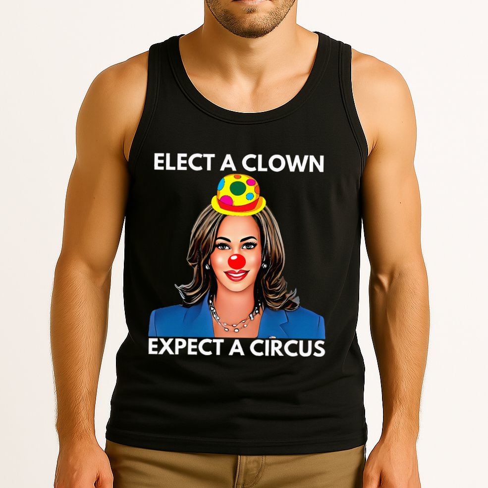 Elect A Clown Expect A Circus Kamala Harris Tank Top