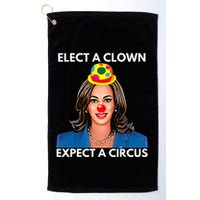Elect A Clown Expect A Circus Kamala Harris Golf Towel
