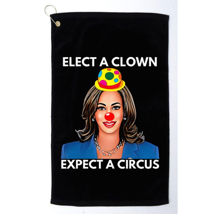 Elect A Clown Expect A Circus Kamala Harris Golf Towel