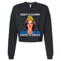 Elect A Clown Expect A Circus Kamala Harris Cropped Pullover Crew